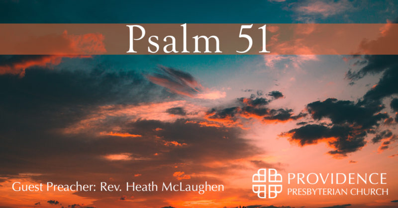 psalm-51-providence-church-pca